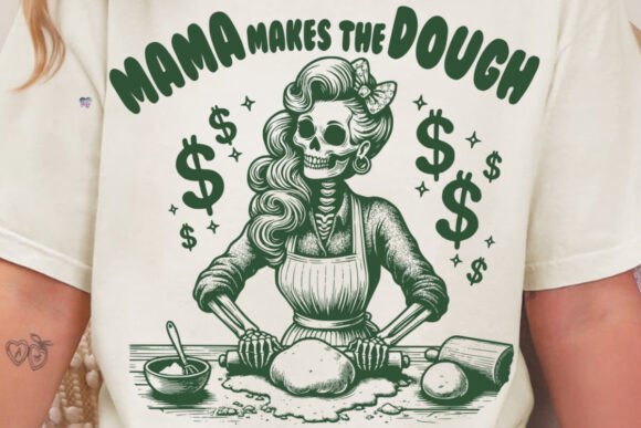 Mama Makes the Dough PNG: Sourdough Sass for Your Shop